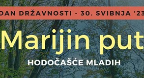 Marijin put - Hodočašće mladih - 30. svibnja 2023.
